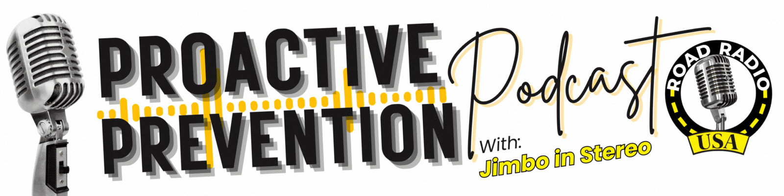 Proactive Prevention Podcast with Jimbo in Stereo